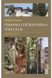 Osmanlı Coğrafyasına Yolculuk