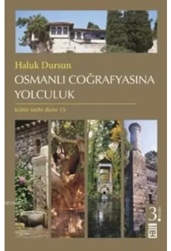 Osmanlı Coğrafyasına Yolculuk