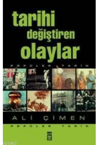 Tarihi Değiştiren Olaylar