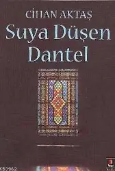 Suya Düşen Dantel