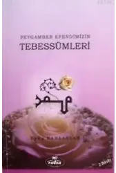 Peygamber Efendimizin Tebessümleri