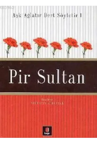 Aşk Ağlatır Dert Söyletir 1 - Pir Sultan