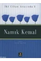 İki Cihan Arasında 3 - Namık Kemal
