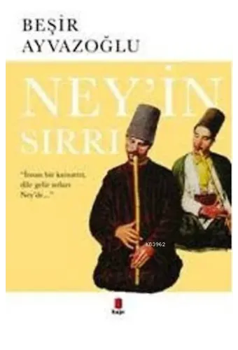 Ney'in Sırrı
