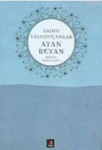 Ayan Beyan; Bütün Öyküleri 5