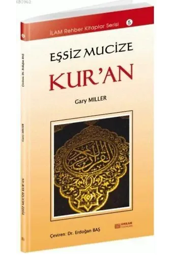 Eşsiz Mucize Kur’an - Gary Miller