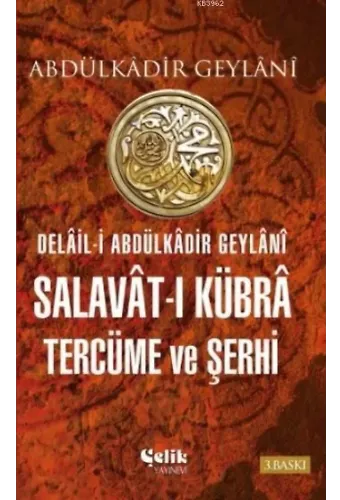 Salavat-ı Kübra Tercüme ve Şerhi (Ciltli)