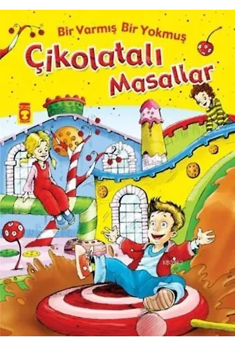 Çikolatalı Masallar - Bir Varmış Bir Yokmuş (Ciltli); Masal Hazinesi, 5+ Yaş