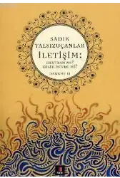 İletişim: Deveran mı? Kesik Devre mi?; Deneme 2