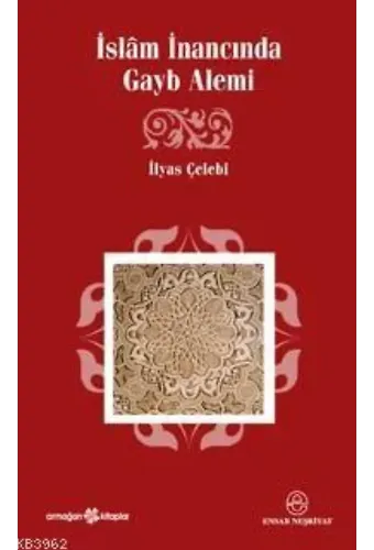 İslâm İnancında Gayb Alemi
