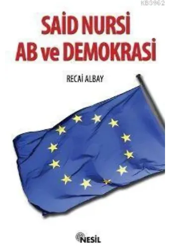 Said Nursi Ab ve Demokrasi