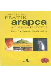 Kendi Kendine Pratik Arapça Konuşma Kılavuzu