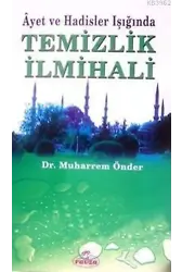 Âyet ve Hadisler Işığında Temizlik İlmihali