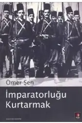 İmparatorluğu Kurtarmak