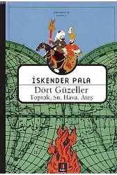 Dört Güzeller; Toprak, Su, Hava, Ateş