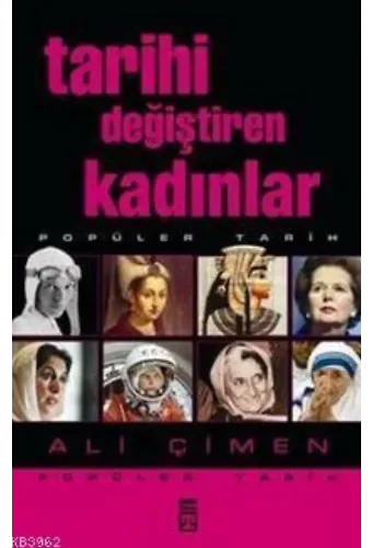 Tarihi Değiştiren Kadınlar