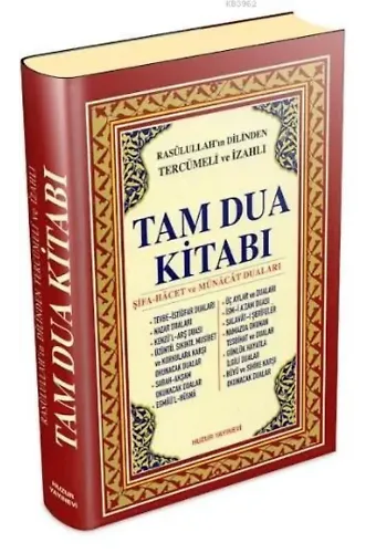 Tam Dua Kitabı (Ciltli, Şamua); Rasûlullahın Dilinden Tercümeli ve İzahlı
