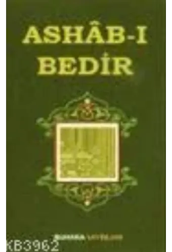 Ashab-ı Bedir - Bedir Ashabı'nın Fazileti