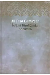 İslami Kimliğimizi Korumak
