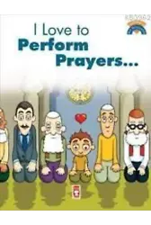 I Like To Perform Prayers; (Namaz Kılmayı Seviyorum)