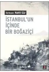 İstanbulun İçinde Bir Boğaziçi