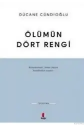Ölümün Dört Rengi Vardır