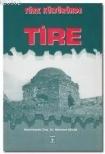 Türk Kültüründe Tire