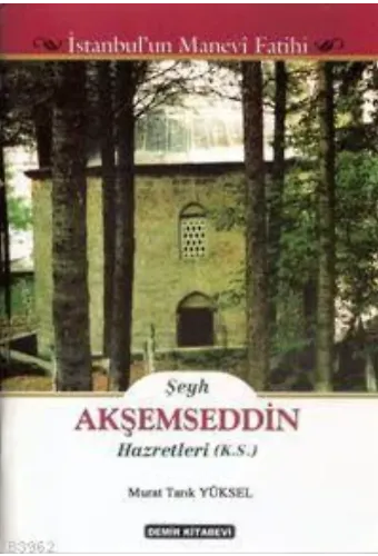 Şeyh Akşemseddin Hazretleri