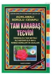 Tam Karabaş Tecvîdi; Açıklamalı Sorulu - Cevaplı Fihristli