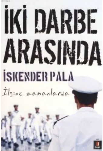 İki Darbe Arasında; İlginç Zamanlarda