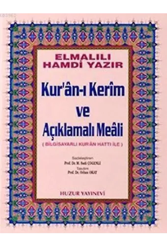 Kuran-ı Kerim ve Açıklamalı Meali - Cami Boy; Bilgisayar Hatlı