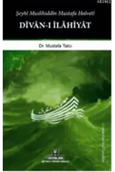 Şeyhi Muslihiddin Mustafa Halveti Divân-ı İlahiyat
