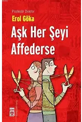 Aşk Her Şeyi Affederse