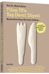 7'den 70'e Taş Devri Diyeti; Hastalıklara Karşı Korunma Kalkanı