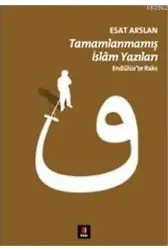 Tamamlanmamış İslâm Yazıları; Endülüste Raks