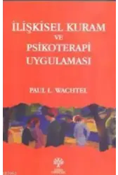 İlişkisel Kuram ve Psikoterapi Uygulaması