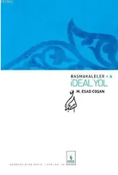 İdeal Yol (Başmakaleler-4)