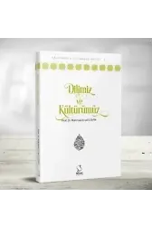 Dilimiz ve Kültürümüz
