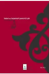 Tarihi ve Tasavvufi Şahsiyetler