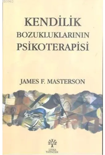 Kendilik Bozukluklarının Psikoterapisi