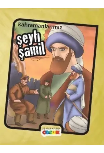 Kahramanlarımız Şeyh Şamil
