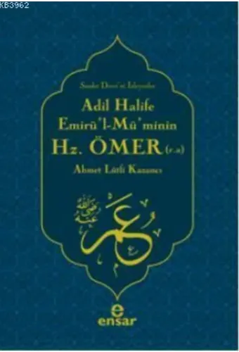 Adil Halife Emirül-Müminin Hz. Ömer (r.a.)