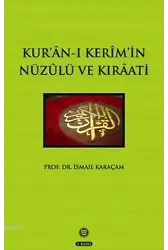 Kur'an-ı Kerim'in Nüzulü ve Kıraati