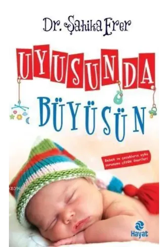 Uyusun da Büyüsün