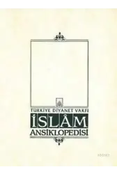 İslam Ansiklopedisi 41. Cilt; (Tevekkül - Tüsteri)