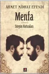Menfa; Sürgün Hatıraları