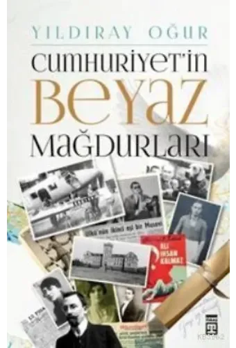 Cumhuriyet'in Beyaz Mağdurları