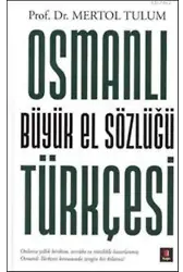 Osmanlı Türkçesi Büyük El Sözlüğü (Ciltli)
