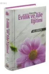 İslamda Evlilik ve Aile Eğitimi (Ciltli)