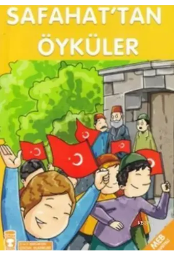 Safahat'tan Öyküler (2.ve 3. Sınıflar İçin)